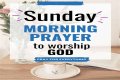 Unlock The Power Of Sunday Morning Prayer Images: Discoveries And Insights